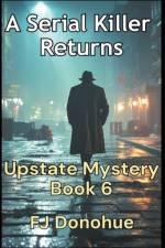A Serial Killer Returns af Fj Donohue