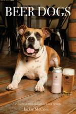 BEER DOGS Virginia af Jackie McCool