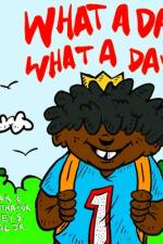 What A Day, What A Day!!! af Rodney S Royal