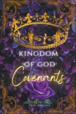 Kingdom of God - Covenants af Outlwile Pako Mmileng