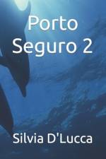 Porto Seguro 2 af Silvia D'Lucca