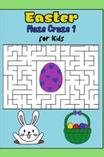 Easter Maze Craze 1 Easter Mazes for Kids Ages 6-12 af Sibyl Spaewife