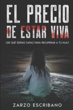 EL precio de estar viva af Zarzo Escribano