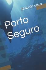 Porto Seguro af Silvia D'Lucca