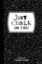 just chalk (or fire) af Zachary Olson