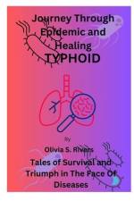Journey Through Epidemic and Healing TYPHOID af Olivia S Rivers