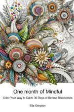 One month of Mindful af Ella Greyson