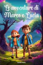 Le avventure di Marco e Lucia af Daniele Motta