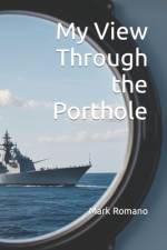 My View Through the Porthole af Mark Romano