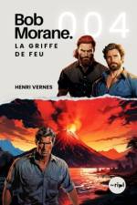 Bob Morane - La Griffe De Feu af Les Editions Ananke