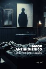 Amor Antihigiénico af Goo Joob