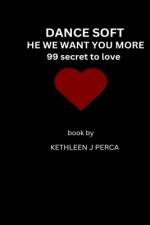 Dance Soft He We Want You More af Kethleen J Perca