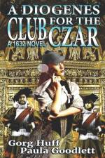 A Diogenes Club for the Czar af Paula Goodlett