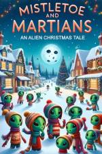 Mistletoe and Martians af Samuel Denhartog