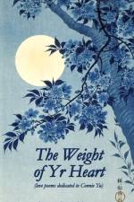 The Weight of Yr Heart af Brennan Kenneth Brown