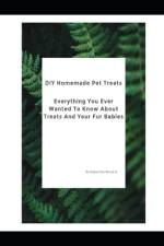 DIY Homemade Pet Treats af Robert Otto Woods