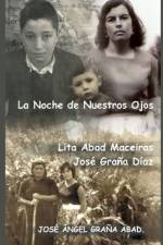 La Noche de Nuestros Ojos af Lita (Ãurea) Abad Maceiras