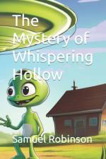 The Mystery of Whispering Hollow af Samuel Robinson