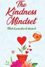 The Kindness Mindset af K B Stone