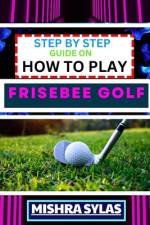 Step by Step Guide on How to Play Frisebee Golf af Mishra Sylas