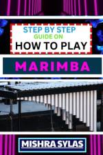 Step by Step Guide on How to Play Marimba af Mishra Sylas