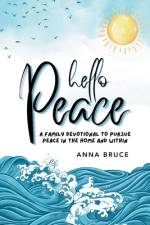 Hello Peace af Anna Bruce