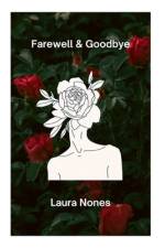 Farewell & Goodbye af Laura Nones