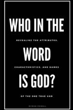 Who in the Word is God? af Myron Powell