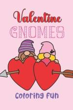 Valentine Gnomes Coloring Fun Happy Valentine's Day af Sibyl Spaewife