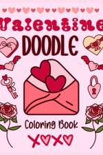 Valentine Doodle Coloring Book Fun All Year Long! af Sibyl Spaewife