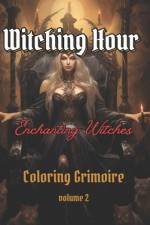 WITCHING HOUR - Enchanting Witches vol. 2 af Alexander Blackwood