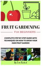 Fruit Gardening for Beginners af Tom Racheal