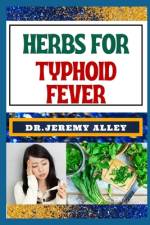 Herbs for Typhoid Fever af Jeremy Alley