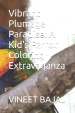 Vibrant Plumage Paradise af Vineet Bajaj