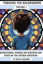 Through the kaleidoscope volume 1 af Kayla Mulder