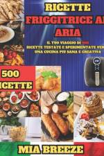 Ricette Friggitrice ad Aria af Mia Breeze