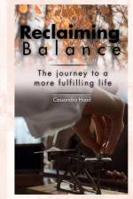 Reclaiming Balance af Cassandra Hood