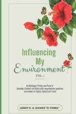 INFLUENCING MY ENVIRONMENT Vol 1 af Leroy E a Dawes