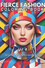 Fierce Fashion Coloring Book Vol 4 af Chloe Love