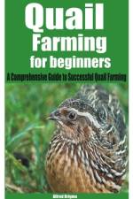Quail Farming for beginners af Alfred Brigma