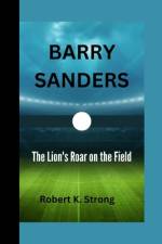 Barry Sanders af Robert K Strong