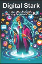 Digital Stark af Ronny Stephan Hans Von Josten