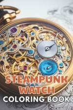 Steampunk Watch Coloring Book af Nash Coopler