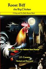 Roost Biff, the BIG Chicken af J D Cavanna