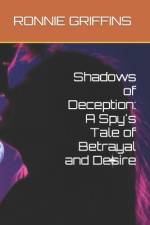 Shadows of Deception af Ronnie Griffins