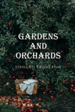 Gardens and Orchards af Fazlul Huq