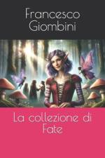 La collezione di Fate af Francesco Giombini