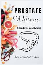 Prostate Wellness af Brandon Walker