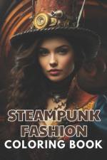 Steampunk Fashion Coloring Book af Nash Coopler