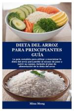Dieta del Arroz Para Principiantes Guía af Mina Mong